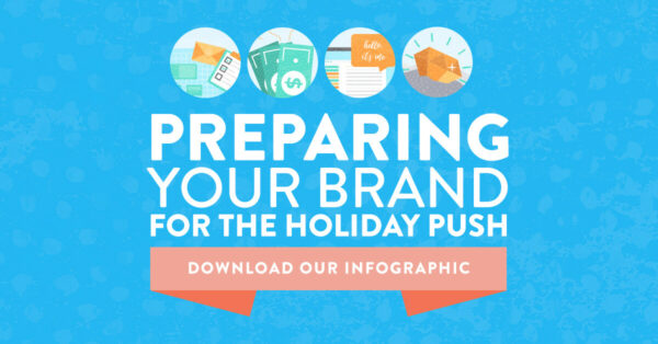 preparing brand for holiday push